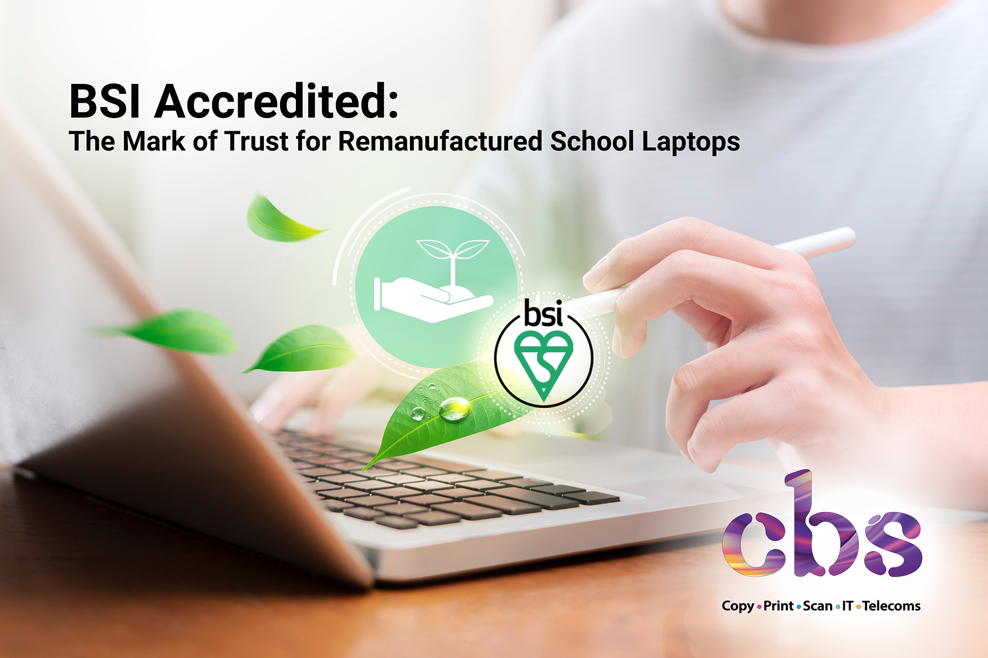 CBS_BSI Mark_ Remanufactured Laptop for Schools
